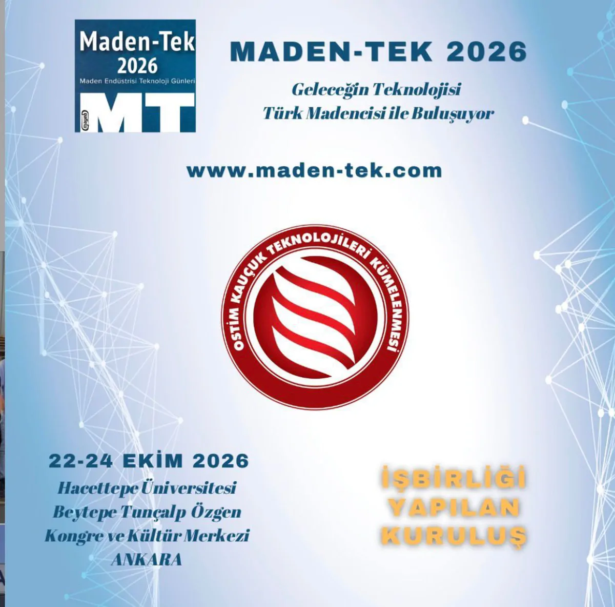 OSTİM Kauçuk Teknolojileri Kümelenmesi, MADEN-TEK 2026’nın "İşbirliği Yapılan Kuruluşu" Oldu!